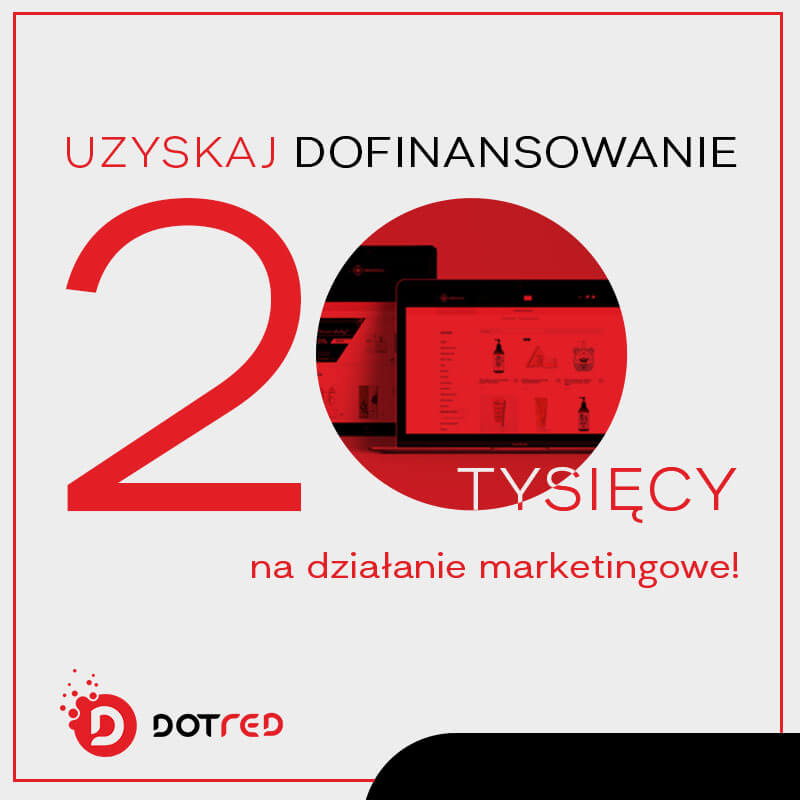 Zdobądź 20 tysięcy dofinansowania na marketing!